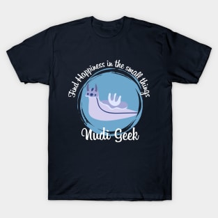 Nudibranch geek, Nudibranch fannatic T-Shirt